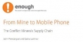 Enough Project - report - from Mine to Mobile phone