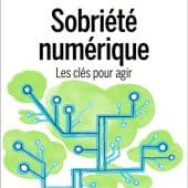 Sobriété numérique : les clés pour agir - livre - Buchet-Cahstel - Frédéric Bordage - couverture