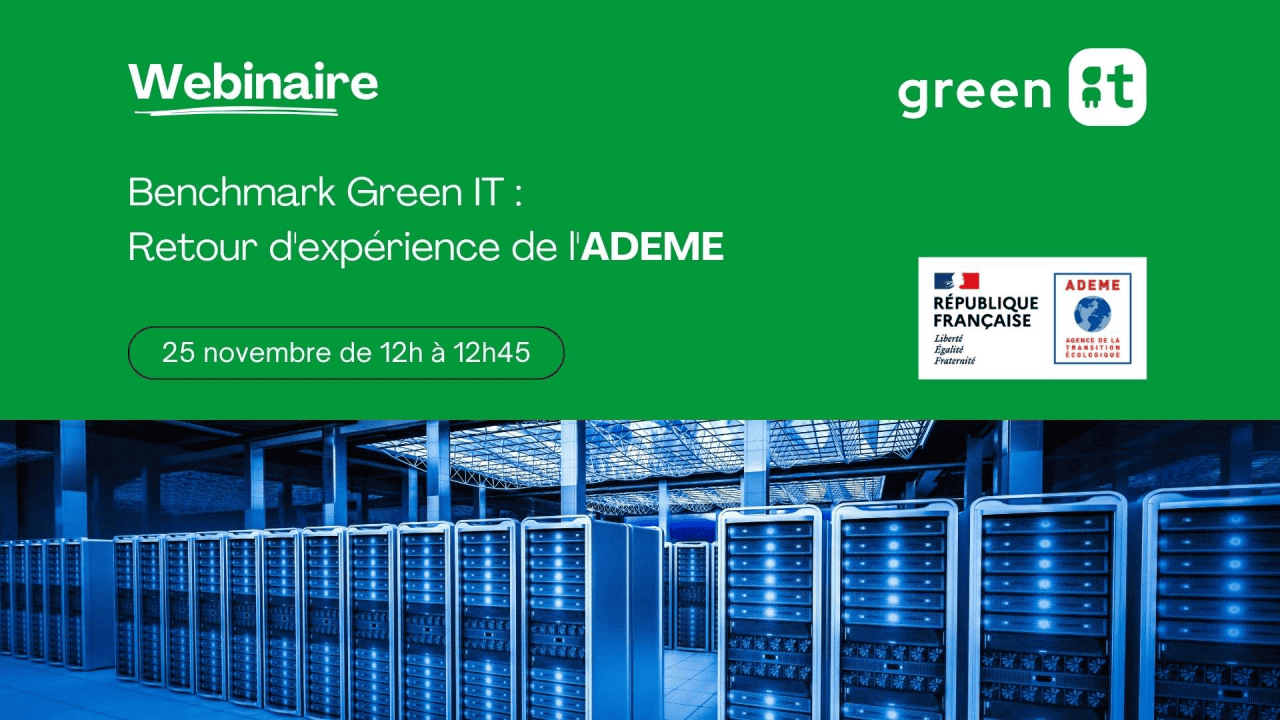 Benchmark Green IT - retour d'expérience de l'ADEME